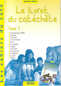 Cahiers du caté - Le livret du catéchète - Tome 3