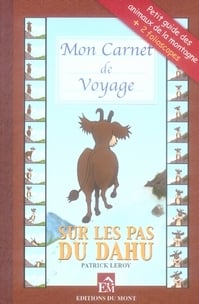 Mon carnet de voyage, sur les pas du Dahu