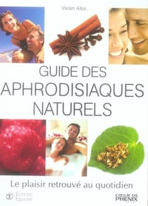 Guide des aphrodisiaques naturels