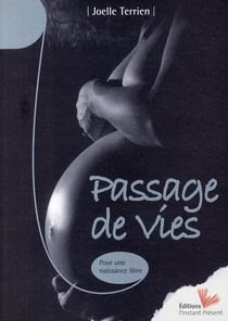Passage de vies - pour une naissance libre