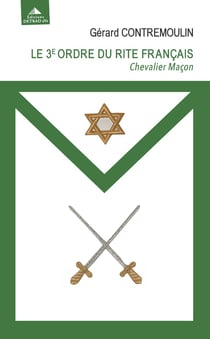 Le 3ème ordre du rite français : chevalier maçon
