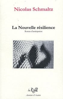 La nouvelle résilience
