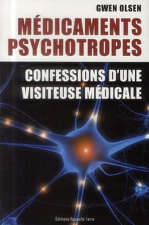 Médicaments psychotropes - confessions dune visiteuse médicale