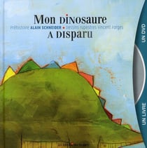 Mon dinosaure a disparu