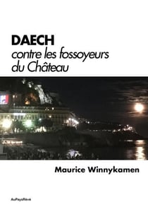Daesch contre les fossoyeurs du chateau