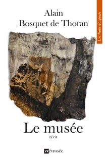 Le musee, recit