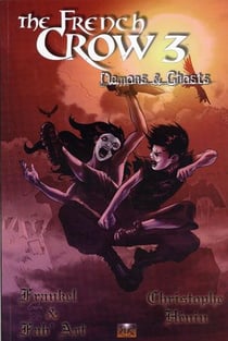 The french crow Tome 3 - demons and ghosts