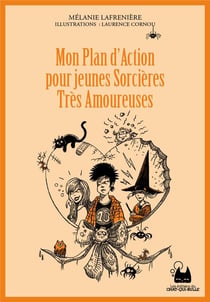 Mon plan d'action pour jeunes sorcières très amoureuses