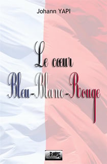 Le coeur bleu-blanc-rouge