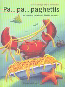 Pa... pa... paghettis ou comment leo apprit a demeler les mots...