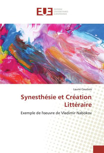 Synesthesie et creation litteraire