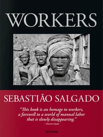 Sebastião Salgado: Workers