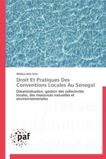 Droit et pratiques des conventions locales au Sénégal
