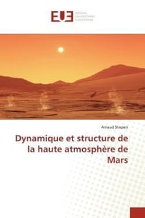 Dynamique et structure de la haute atmosphere de mars