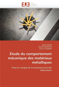 Etude du comportement mecanique des materiaux metalliques