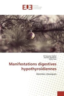 Manifestations digestives hypothyroïdiennes : Données classiques