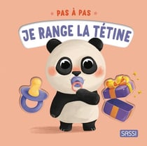 Pas à pas : Je range la tétine
