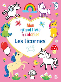 Mon grand livre à colorier - Les licornes