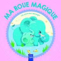 Ma roue magique : Les animaux sauvages