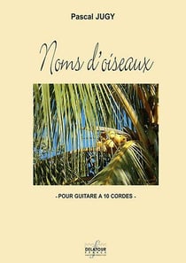 Noms d'oiseaux pour guitare 10 cordes