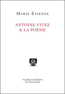 Antoine Vitez et la poésie