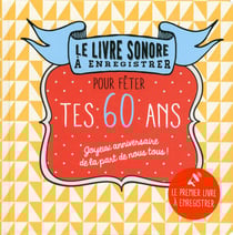 Livre A Enregistrer Pour Feter Tes 60 Ans