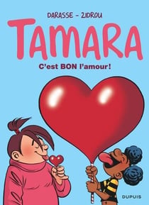 Tamara Tome 2 : c'est bon l'amour !
