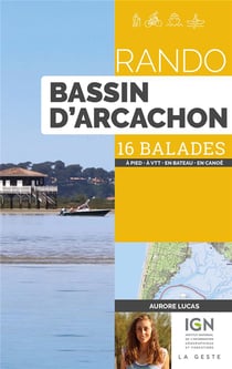 Rando : Bassin arcachon - 16 balades