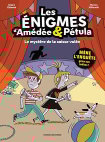 Les énigmes d'Amédée et Pétula Tome 1 : le mystère de la caisse volée