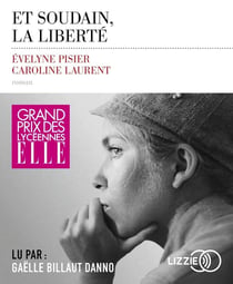 Et Soudain La liberté