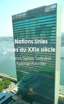 Nations Unies vues du XXIe siècle