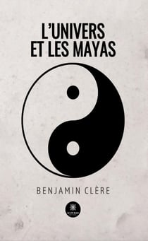 L'univers et les Mayas