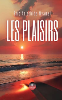 Les plaisirs