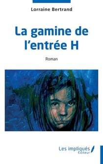La gamine de l'entrée H