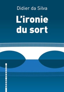 L'ironie du sort