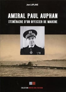 L'amiral Paul Auphan