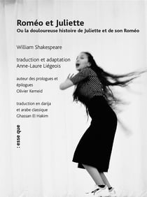 Roméo et Juliette ou la douloureuse histoire de Juliette et de son Roméo