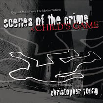 Scenes Of The Crime - A Child's Game