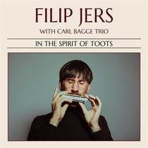 Filip Jers with Carl Bagge Trio : In Spirit of Toots