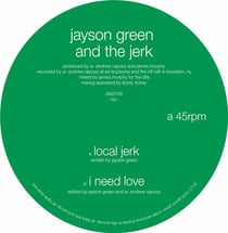 Local Jerk + I Need Love