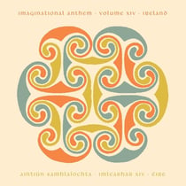 Imaginational Anthem Vol XIV Ireland