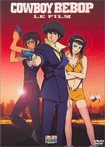 Cowboy Bebop : Le Film