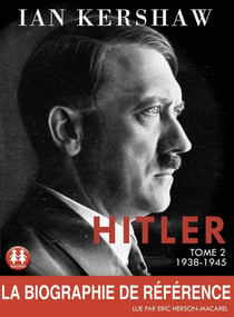 Hitler - tome 2 1938-1945