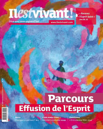 Il est vivant n.358 : recevez l'esprit saint : parcours effusion de l'esprit