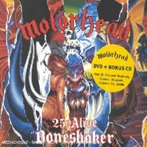 25 & Alive-Boneshaker
