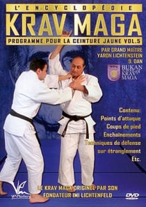 L'Encyclopédie du Krav Maga : programme ceinture jaune - Vol. 5
