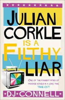 Julian Corkle is a Filthy Liar