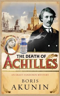 The death of achilles - an erast fandorin mystery