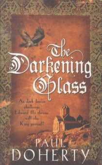 The darkening glass - king arthur: tome 1