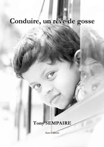 Conduire, un rêve de gosse
